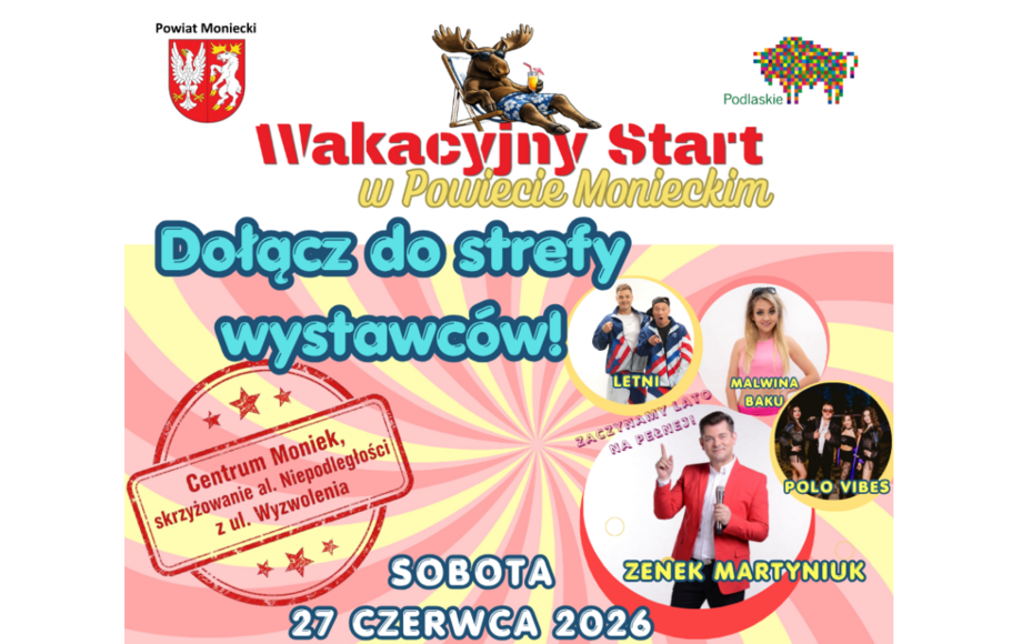 Wakacyjny Start w Powiecie Monieckim – otwieramy lato